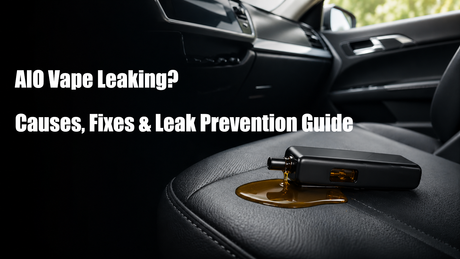 AIO Vape Leaking Causes, Fixes & Leak Prevention Guide.png